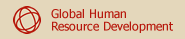 GLOBAL HUMAN RESOURCE DEVELOPMENT